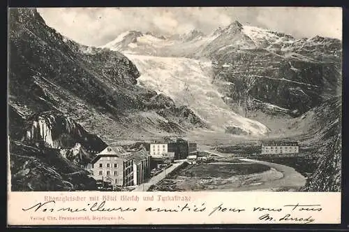 AK Gletsch, Hôtel mit Rhonegletscher u. Furkastrasse