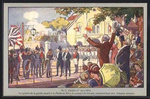 Künstler-AK Genève, 1er juin 1814, Le syndic de la garde recoit à la Porte de Rive...