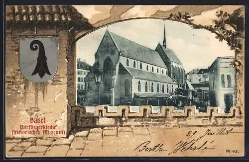 AK Basel, Historisches Museum Barfüsserkirche im Burgmauer-Passepartout