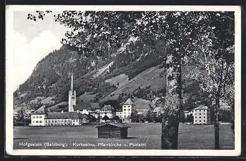 AK Hofgastein, Kurkasino, Pfarrkirche und Postamt