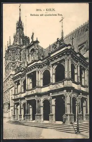 AK Köln, Rathaus mit spanischem Bau