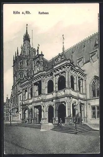 AK Köln a. Rh., Rathaus mit Strassenpartie