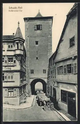 AK Schwäb.-Hall, Heilbronner-Tor mit Pferdewagen