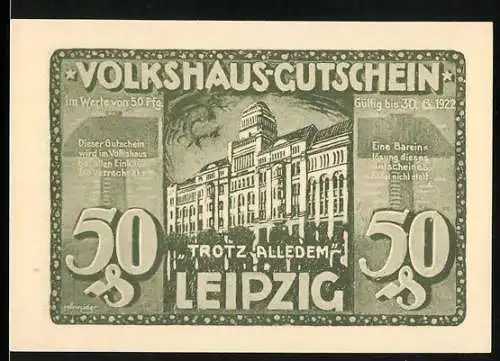 Notgeld Leipzig 1922, 50 Pfennig, Volkshaus-Gutschein mit Gebäudeabbildung und Aufruf zur Unterstützung