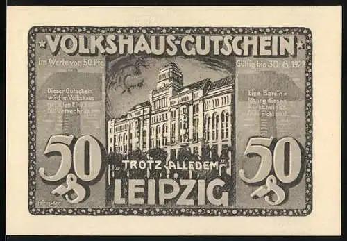 Notgeld Leipzig 1922, 50 Pfennig, Volkshaus-Gutschein und Helft Uns! Darstellung