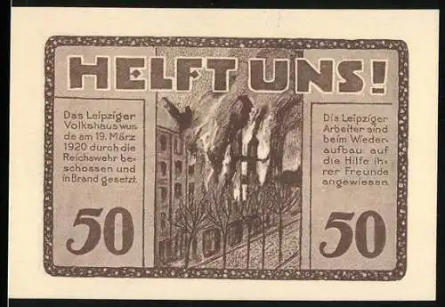 Notgeld Leipzig, 1920, 50 Pfennig, Helft Uns! Volkshaus-Gutschein mit Leipziger Volkshaus im Brand und Gebäudeansicht