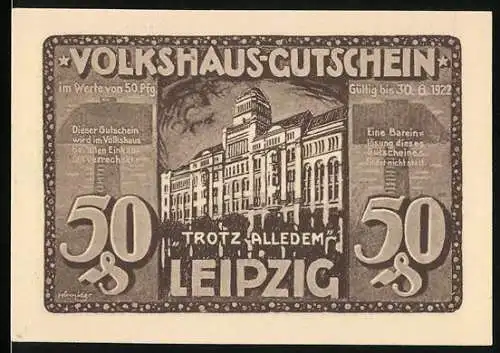 Notgeld Leipzig, 1922, 50 Pfennig, Volkshaus-Gutschein, Trotz alledem, Gebäude und Brand