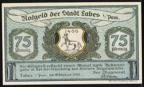 Notgeld Labes, 1921, 75 Pfennig, In zarter Hand mit Stadtwappen und Gültigkeitshinweis