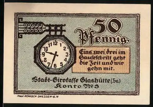 Notgeld Glashütte 1921, 50 Pfennig, Uhr und Spruch Eins, zwei, drei im Gänseschritt geht die Zeit und wir gehn mit.
