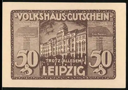 Notgeld Leipzig 1922, 50 Pfennig, Volkshaus-Gutschein mit Gebäude und Aufruf zur Hilfe