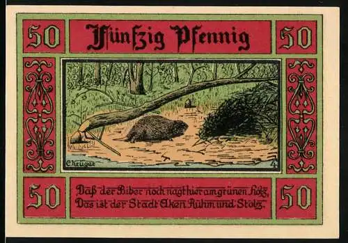 Notgeld Aken / Elbe, 1921, 50 Pfennig, Biber nagt an grünem Holz, Stadtwappen, Gültigkeit 3 Monate