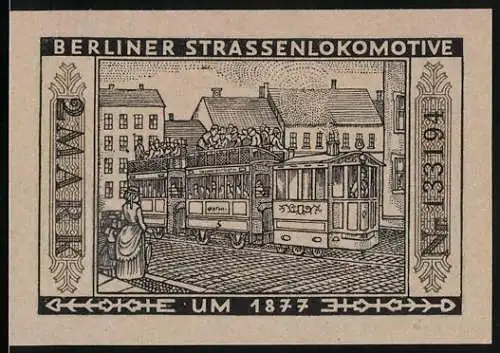 Notgeld Berlin, 1922, 2 Mark, Darstellung einer Strassenlokomotive um 1877 und Nutzung der städtischen Strassenbahn