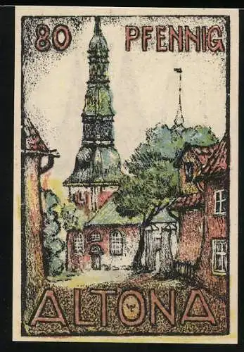 Notgeld Altona, 1921, 80 Pfennig, Kirche und Gebäude mit Turm auf Vorderseite, Befestigungsanlage auf Rückseite