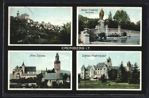 AK Kronberg, 4 Ansichten, Altes Schloss, Kaiser Friedrich Denkmal, Schloss Friedrichshof