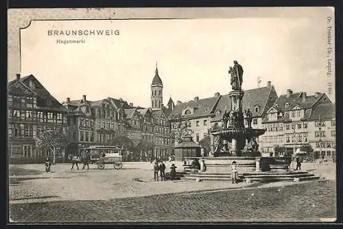 AK Braunschweig, Hagenmarkt mit Brunnendenkmal, Strassenbahn