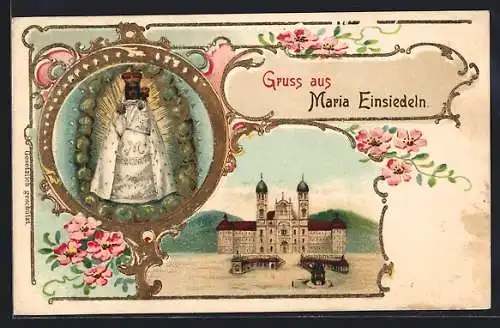 Präge-Künstler-AK Maria Einsiedeln, Kloster, Gnadenbild