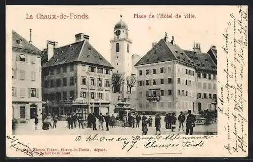 AK La Chaux-de-Fonds, Place Hotel de Ville