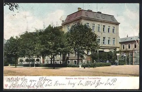 AK Dresden-Neustadt, Kaserne des Königlichen I. Trainbataillons