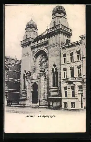 AK Anvers, La Synagogue, Synagoge