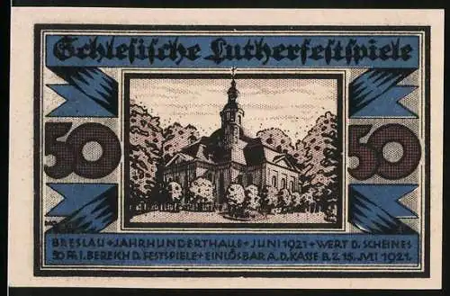 Notgeld Breslau, 1921, 50 Pf, Schlesische Lutherfestspiele mit Kirche und Lutherporträt