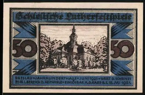 Notgeld Breslau 1921, 50 Pf, Gedenkschein Lutherfestwoche und Jahrhunderthalle