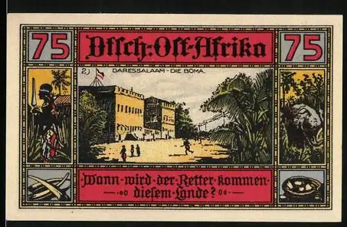 Notgeld Neustadt / Mecklenburg 1922, 75 Pfennig, Kolonie Deutsch-Ostafrika, Daressalaam - Die Boma
