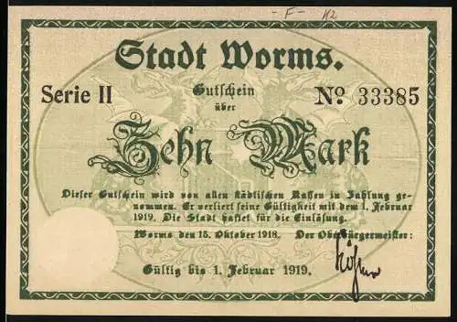 Notgeld Worms 1918, 10 Mark, Serie II, Stadt Worms, gültig bis 1. Februar 1919