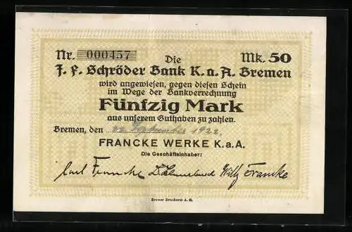 Notgeld Bremen, 1922, 50 Mark, F. Schröder Bank K.a.A Bremen, Francke Werke K.a.A, Stempel Haare-Beck Brauerei