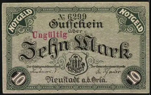 Notgeld Neustadt an der Orla, 1918, 10 Mark, Gültig innerhalb der Stadt, Seriennummer 6299, Stempel Ungültig