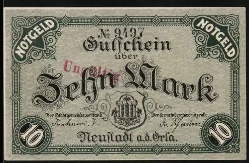 Notgeld Neustadt a.d.Orla, 1918, 10 Mark, Gutschein der Stadtgemeinde mit Wappen und Unterschriften, Stempel Ungültig