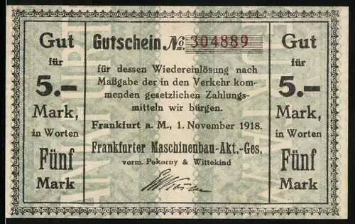 Notgeld Frankfurt a. M. 1918, 5 Mark, Frankfurter Maschinenbau-Aktien-Gesellschaft, Nr. 304689