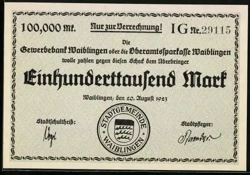 Notgeld Waiblingen 1923, 100000 Mark, Stadtgemeinde Waiblingen, 20. August 1923, Seriennummer 29115