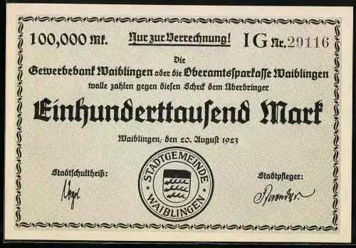 Notgeld Waiblingen 1923, 100000 Mark, Gewerbebank Waiblingen und Oberamtssparkasse Waiblingen, Stadtgemeinde Siegel