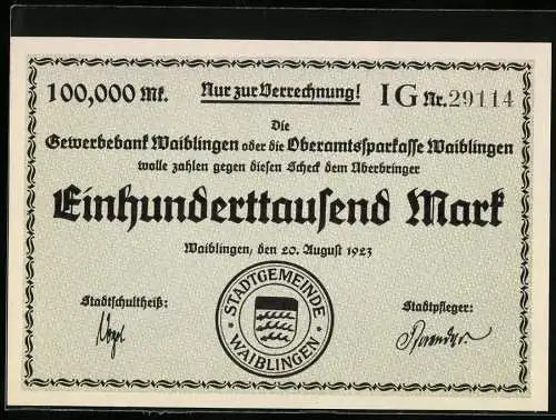 Notgeld Waiblingen 1923, 100.000 Mark, Gewerbebank /Oberamtssparkasse Waiblingen, Stadtgemeinde Waiblingen