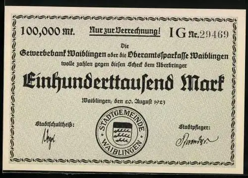 Notgeld Waiblingen 1923, 100000 Mark, Stadtgemeinde Waiblingen, Nr. 29469, 20. August 1923