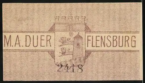 Notgeld Flensburg, 10 Pfennig, Gutschein für Backwaren bei M.A. Duer, Flensburger Wappen und Seriennummer 2118