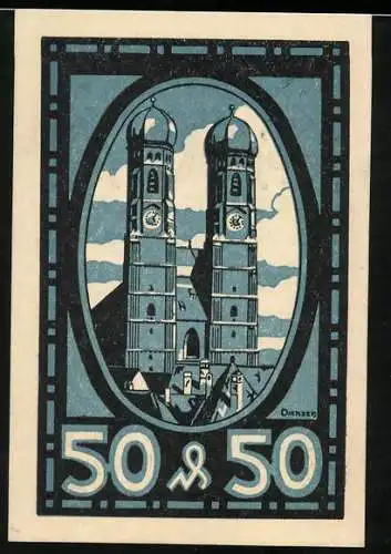 Notgeld München, 50 Pfennig, Buchdruckerei J. Reiss, Darstellung der Frauenkirche und Text über Gültigkeit