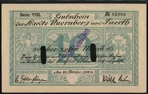 Notgeld Nürnberg - Fürth, 1918, 10 Mark, Gutschein der Städte Nürnberg und Fürth, Serie VIII, Nr. 83999