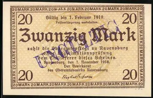 Notgeld Ravensburg 1918, 20 Mark, Gültig bis 1. Februar 1919, Kriegsnotgeld mit Seriennummer 00661, Stempel Ungültig