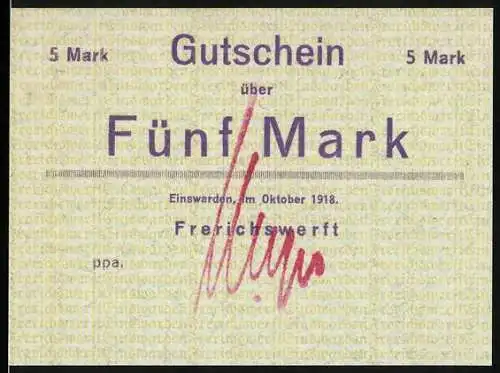 Notgeld Einswarden, 1918, 5 Mark, Friedrichswerft und Einlösehinweis