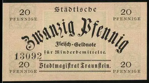 Notgeld Traunstein, 20 Pfennig, Fleisch-Geldnote für Minderbemittelte, Stadmagistrat Traunstein, 13092