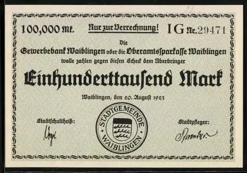 Notgeld Waiblingen 1923, 100000 Mark, Stadtgemeinde Waiblingen, Gewerbebank Waiblingen, Oberamtssparkasse Waiblingen
