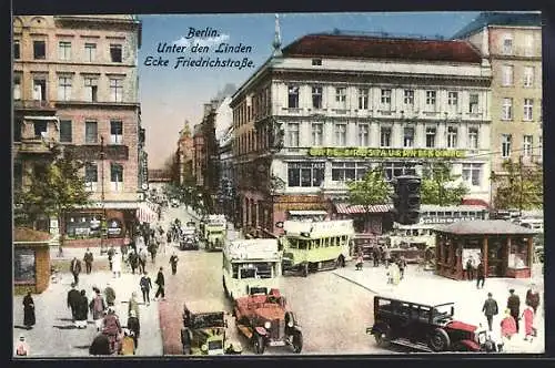 AK Berlin, Unter den Linden, Ecke Friedrichstrasse