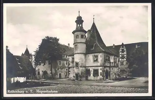 AK Rothenburg / Tauber, Hegereiterhaus