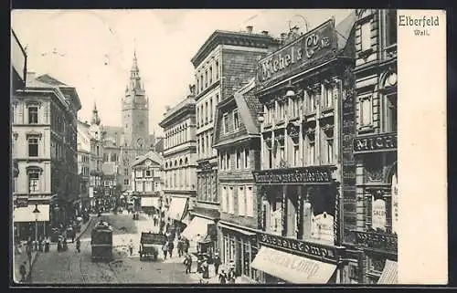 AK Elberfeld, Wall mit Geschäft Michel & Co., Strassenbahn