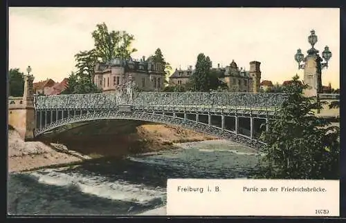 AK Freiburg / Breisgau, Friedrichsbrücke