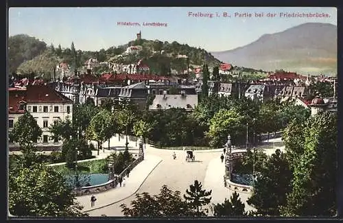 AK Freiburg / Breisgau, Partie bei der Friedrichsbrücke mit Lorettoberg und Hildaturm