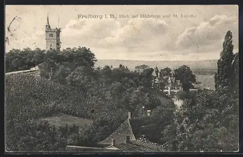 AK Freiburg / Breisgau, Blick auf Hildaturm und St. Loretto