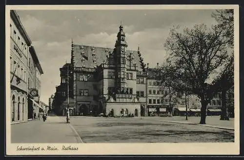 AK Schweinfurt a. Main, Rathaus mit Strassenpartie