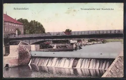 AK Schweinfurt, Trommelwehr und Maxbrücke